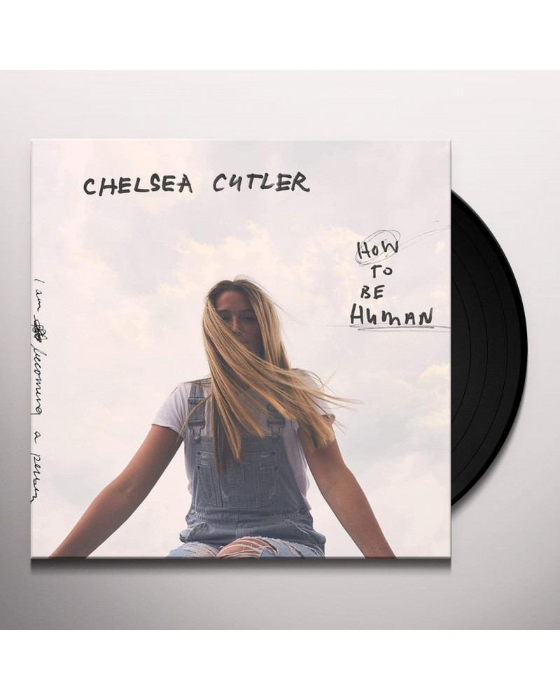 Chelsea Cutler HOW TO BE HUMAN (2LP) Vinyl Record $7.82 Vinyl