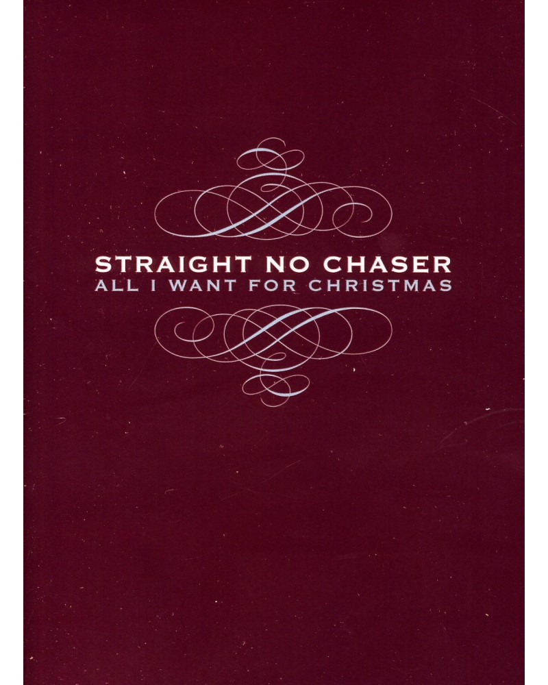 Straight No Chaser ALL I WANT FOR CHRISTMAS CD $15.35 CD