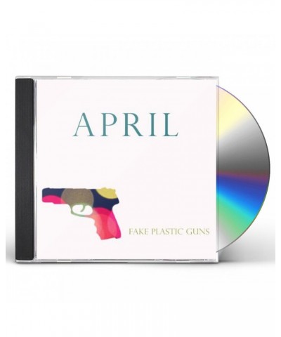 APRIL FAKE PLASTIC GUNS CD $8.85 CD