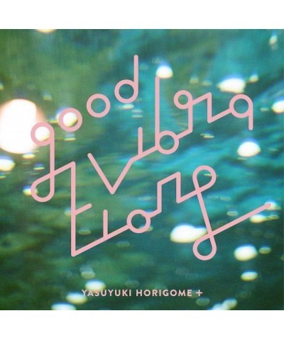 Yasuyuki Horigome GOOD VIBRATIONS CD $17.53 CD