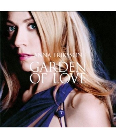 Anna Eriksson GARDEN OF LOVE CD $16.65 CD