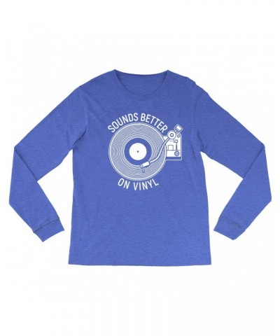 Music Life Heather Long Sleeve Shirt | Vinyl Sounds Better Shirt $8.16 Shirts