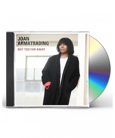 Joan Armatrading NOT TOO FAR AWAY CD $25.36 CD