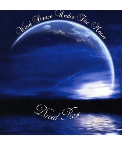 David Rose WIND DANCE UNDER THE MOON CD $13.43 CD