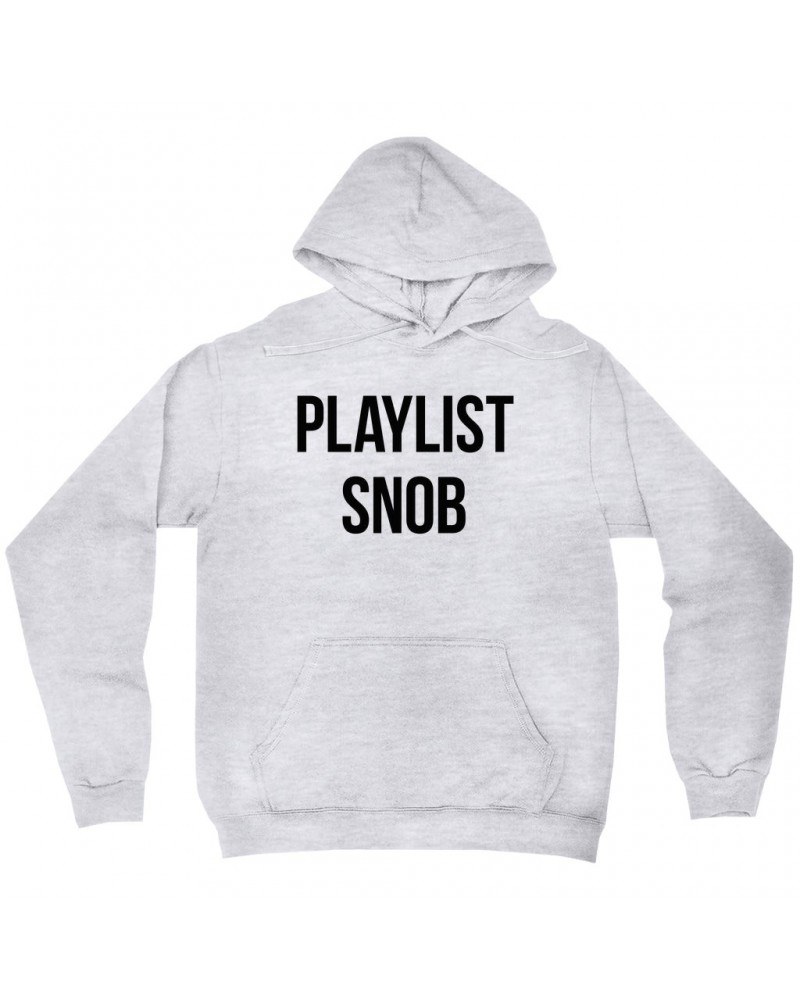 Music Life Hoodie | Playlist Snob Hoodie $6.75 Sweatshirts