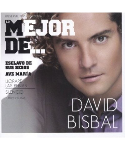 David Bisbal LO MEJOR DE DAVID BISBAL CD $16.17 CD