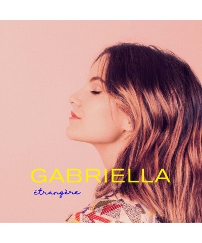 Gabriella ETRANGERE CD $5.27 CD