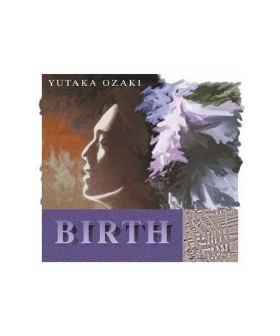 Yutaka Ozaki BIRTH CD $11.25 CD