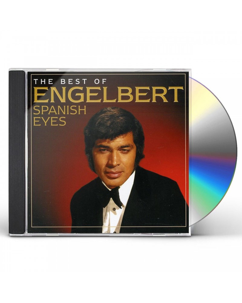 Engelbert Humperdinck SPANISH EYES: BEST OF CD $67.30 CD