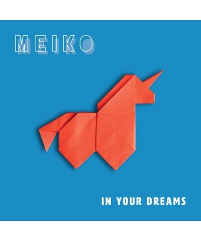 Meiko – Autographed In Your Dreams CD $13.97 CD