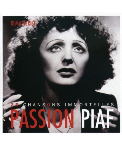 Édith Piaf PASSION PIAF: 25 CHANSONS IMMORTELLES CD $8.38 CD