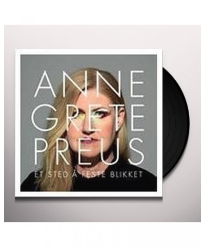 Anne Grete Preus ET STED A FESTE BLIKKET Vinyl Record $8.77 Vinyl