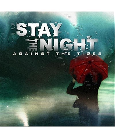 Stay The Night AGAINST THE TIDES EP CD $8.77 Vinyl