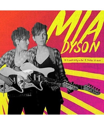 Mia Dyson IF I SAID ONLY SO FAR I TAKE IT BACK CD $12.74 CD