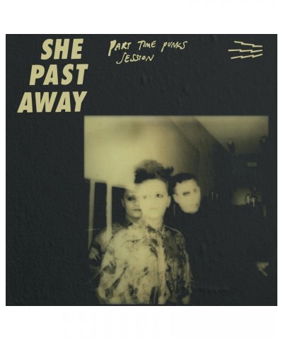 She Past Away Part Time Punks Session Vinyl Record $8.57 Vinyl